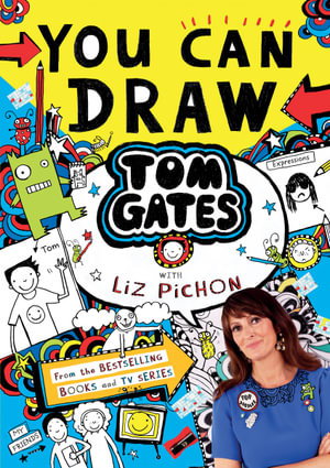 Cover art for You Can Draw Tom Gates with Liz Pichon