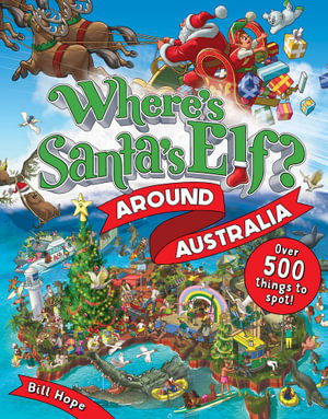 Cover art for Where's Santa's Elf? Around Australia