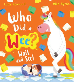 Cover art for Who Did a Wee? Wait and See!