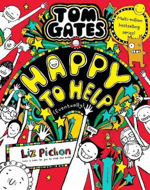 Cover art for Happy to Help (Eventually) (Tom Gates #20)