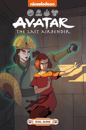 Cover art for Avatar The Last Airbender Suki Alone (Nickelodeon Graphic Novel)