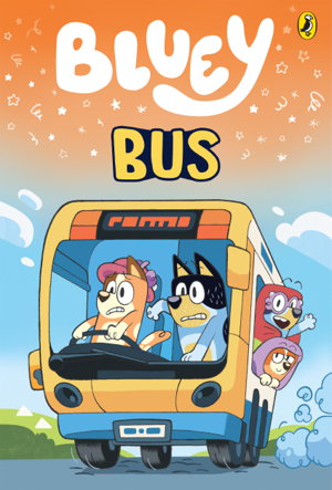 Cover art for Bluey Bus An Illustrated Chapter Book