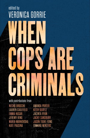 Cover art for When Cops Are Criminals