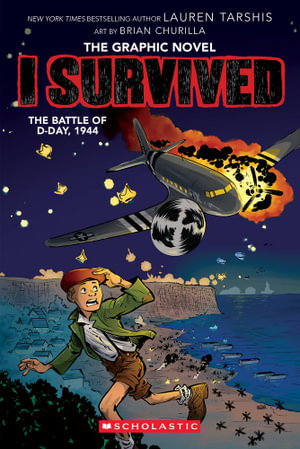 Cover art for I Survived The Battle Of D-Day, 1944 (The Graphic Novel)