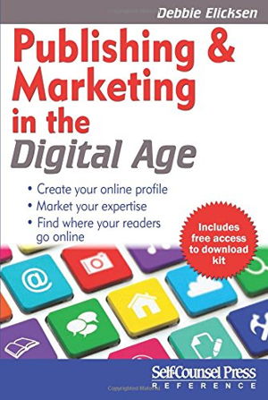 Cover art for Publishing and Marketing in the Digital Age