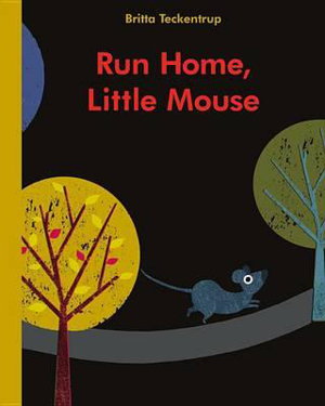 Cover art for Run Home Little Mouse