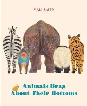 Cover art for Animals Brag About Their Bottoms