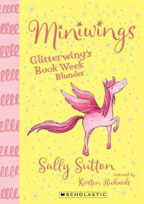 Cover art for Miniwings 1 Glitterwings Book Week Blunder