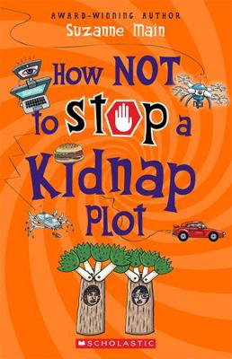 Cover art for How Not to Stop a Kidnap Plot