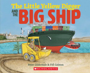 Cover art for The Little Yellow Digger and the Big Ship