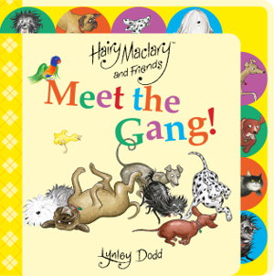 Cover art for Hairy Maclary and Friends Meet the Gang!