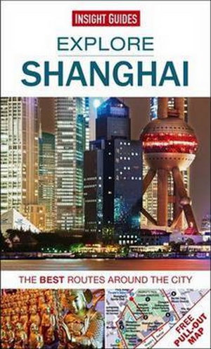 Cover art for Insight Guides Explore Shanghai