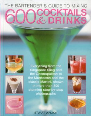Cover art for Bartender's Guide to Mixing 600 Cocktails & Drinks