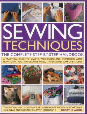 Cover art for Sewing Techniques the Complete Step-by-step Handbook