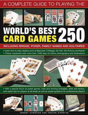 Cover art for A Complete Guide to Playing the World's Best 250 Card Games