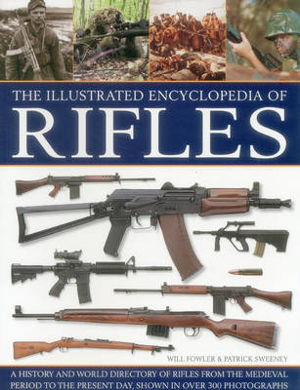 Cover art for The Illustrated Encyclopedia of Rifles