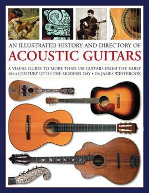 Cover art for An Illustrated History and Directory of Acoustic Guitars