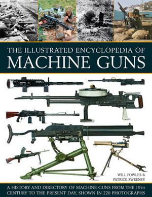 Cover art for The Illustrated Encylopedia of Machine Guns