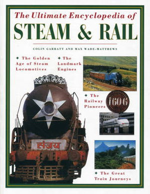 Cover art for The Ultimate Encyclopedia of Steam & Rail