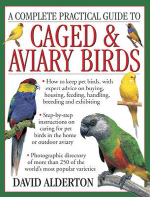 Cover art for Complete Practical Guide to Caged & Aviary Birds: