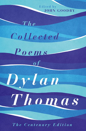 Cover art for The Collected Poems of Dylan Thomas