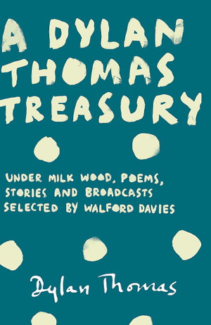 Cover art for A Dylan Thomas Treasury