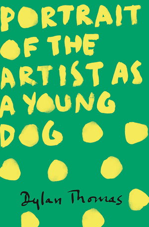 Cover art for Portrait Of The Artist As A Young Dog