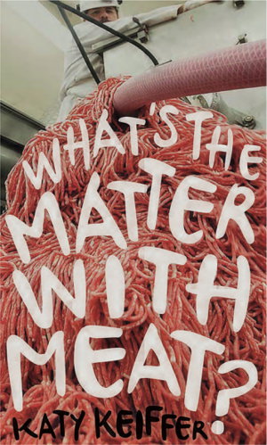 Cover art for What's the Matter with Meat?