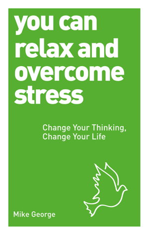Cover art for You Can Relax and Overcome Stress