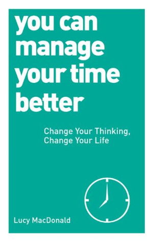 Cover art for You Can Manage Your Time Better