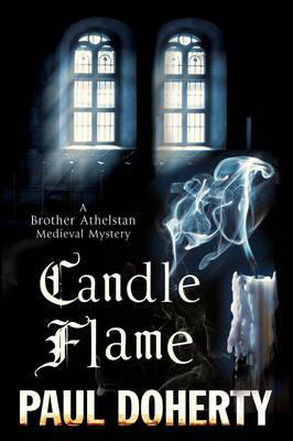 Cover art for Candle Flame A Novel of Mediaeval London Featuring Brother Athelstan