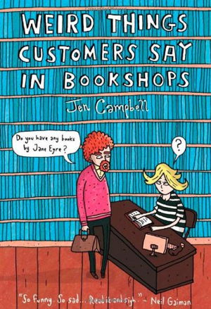 Cover art for Weird Things Customers Say in Bookshops