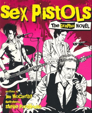 Cover art for Sex Pistols the Graphic Novel