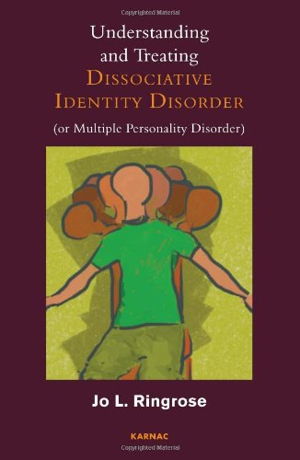 Cover art for Understanding and Treating Dissociative Identity Disorder Multiple Personality Disorder