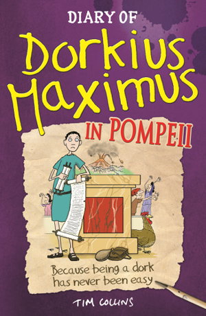 Cover art for Diary Of Dorkius Maximus In Pompeii