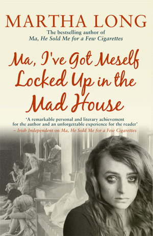 Cover art for Ma, I've Got Meself Locked Up in the Mad House