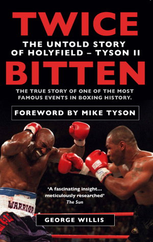 Cover art for Twice Bitten The Untold Story of Holyfield Tyson II