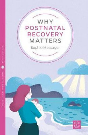 Cover art for Why Postnatal Recovery Matters