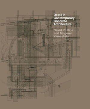 Cover art for Detail in Contemporary Concrete Architecture