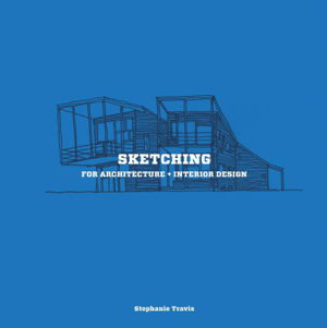 Cover art for Sketching for Architecture + Interior Design