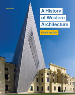 Cover art for A History of Western Architecture, Sixth edition