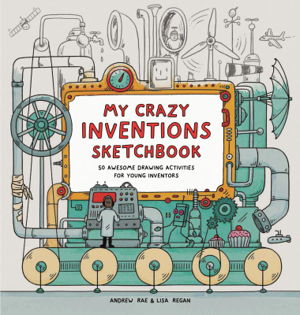 Cover art for My Crazy Inventions Sketchbook