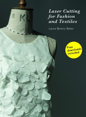 Cover art for Laser Cutting for Fashion and Textiles