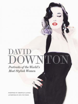 Cover art for David Downton Portraits of the World's Most Stylish Women