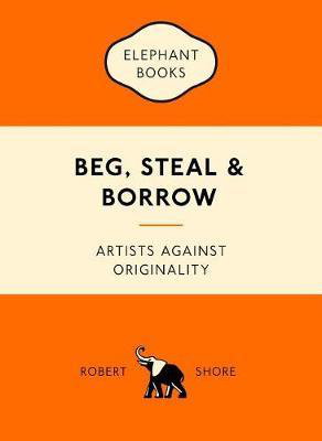 Cover art for Beg, Steal and Borrow