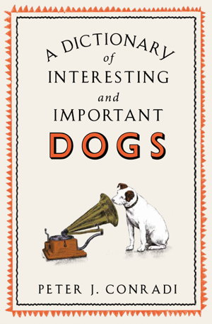 Cover art for A Dictionary of Interesting and Important Dogs