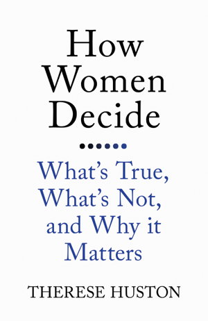 Cover art for How Women Decide What's True What's Not and Why It Matters