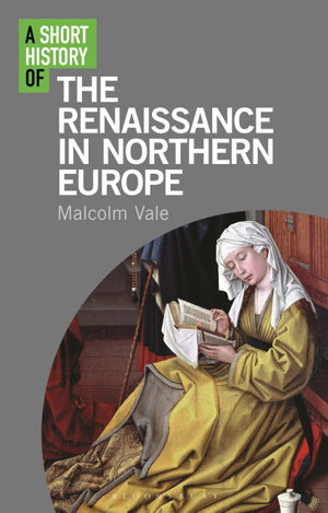 Cover art for A Short History of the Renaissance in Northern Europe