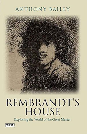 Cover art for Rembrandt's House Exploring the World of the Great Master