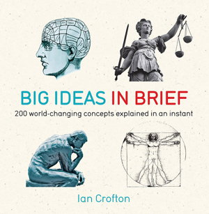 Cover art for Big Ideas in Brief 200 World Changing Concepts Explained in an Instant